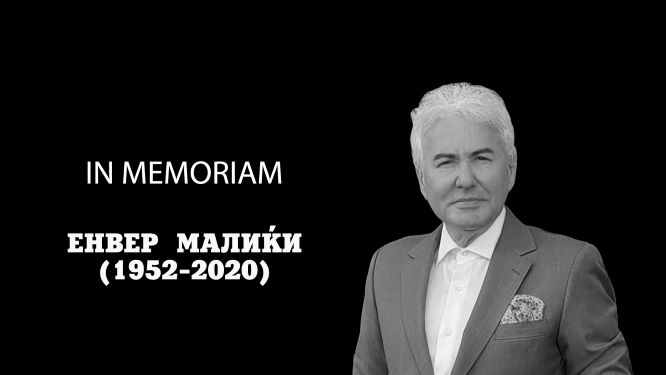 IN MEMORIAM: Енвер Малиќи (1952-2020)